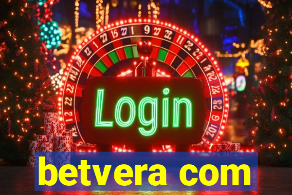 betvera com